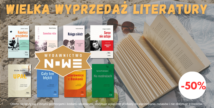 Wielka wyprzedaż literatury wydawnictwo NOWE